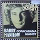 Barry Manilow - Copacabana / Mandy